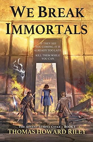 Book Cover We Break Immortals